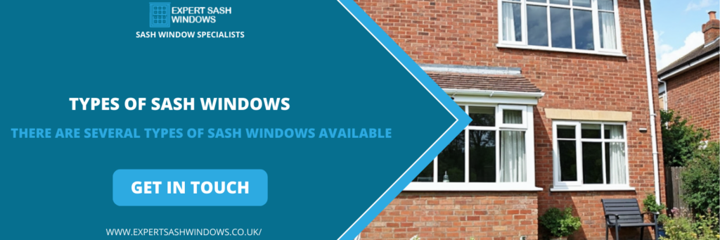 Types of Sash Windows in Tyldesley