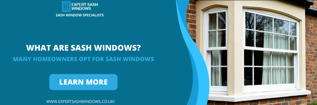 What Are Sash Windows in Somerset